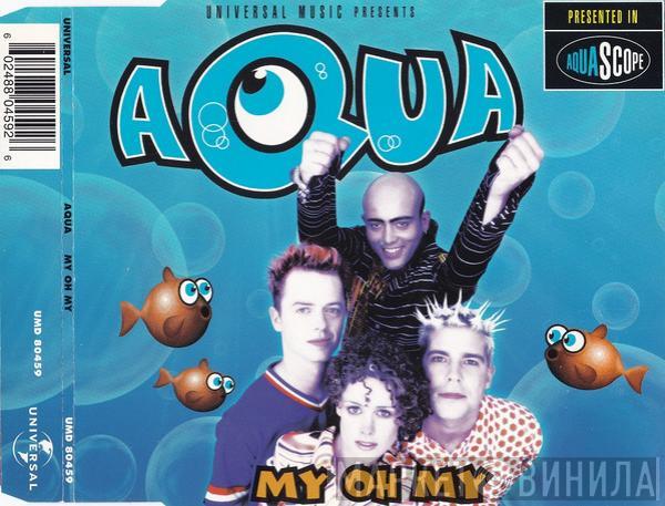  Aqua  - My Oh My