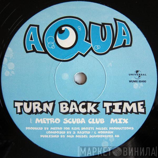  Aqua  - Turn Back Time