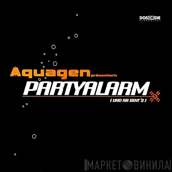 Aquagen - Partyalarm (Und Ab Geht's)