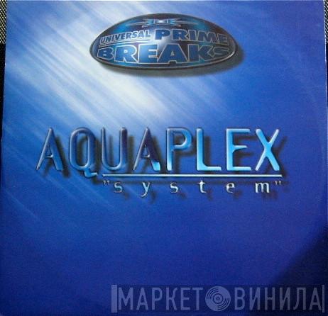 Aquaplex - System