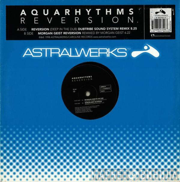 Aquarhythms - Reversion