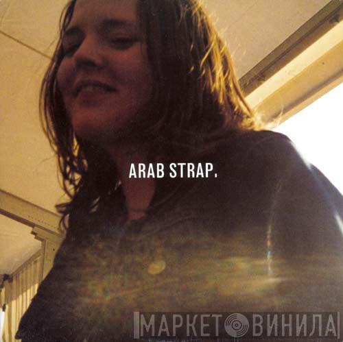 Arab Strap - (Afternoon) Soaps