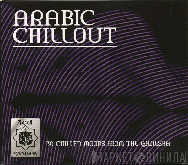  - Arabic Chillout