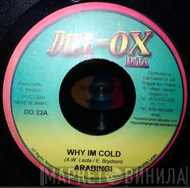 Arabingi, Mix Blessings Band - Why Im Cold / Vet Law