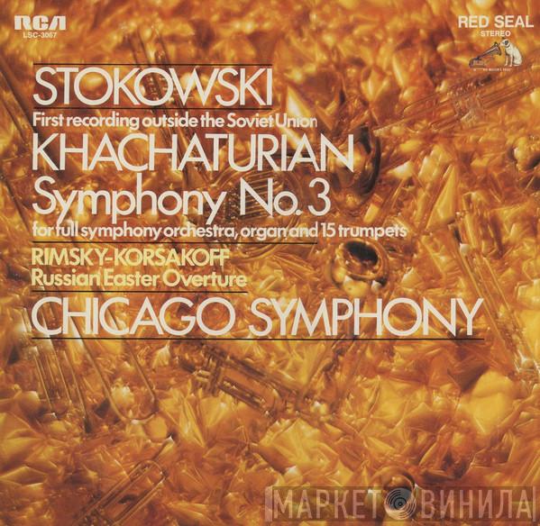 , Aram Khatchaturian – Nikolai Rimsky-Korsakov , Leopold Stokowski  The Chicago Symphony Orchestra  - Symphony No.3 • Russian Easter Overture