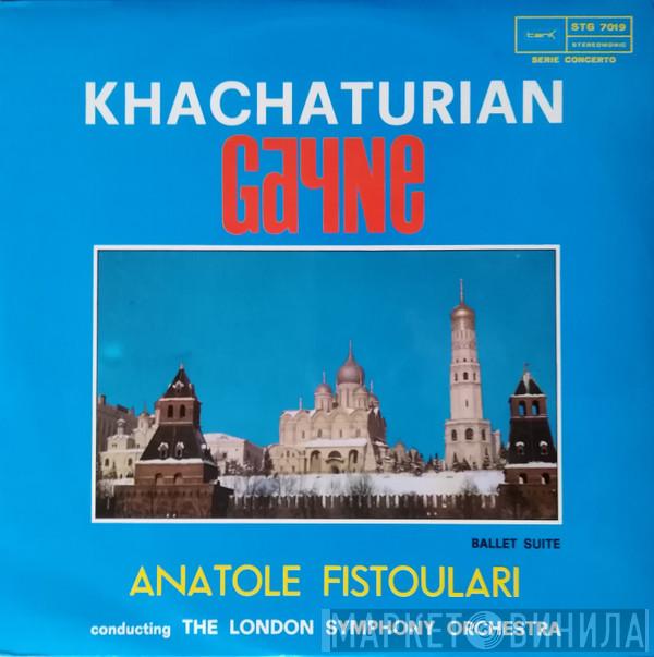 , Aram Khatchaturian Conducting Anatole Fistoulari  The London Symphony Orchestra  - Gayne: Ballet Suite