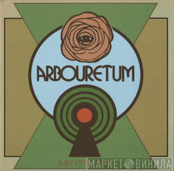 Arbouretum - Let It All In