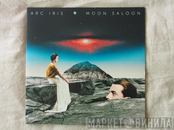  Arc Iris  - Moon Saloon