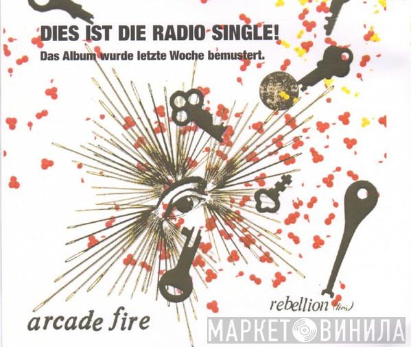  Arcade Fire  - Rebellion (Lies)