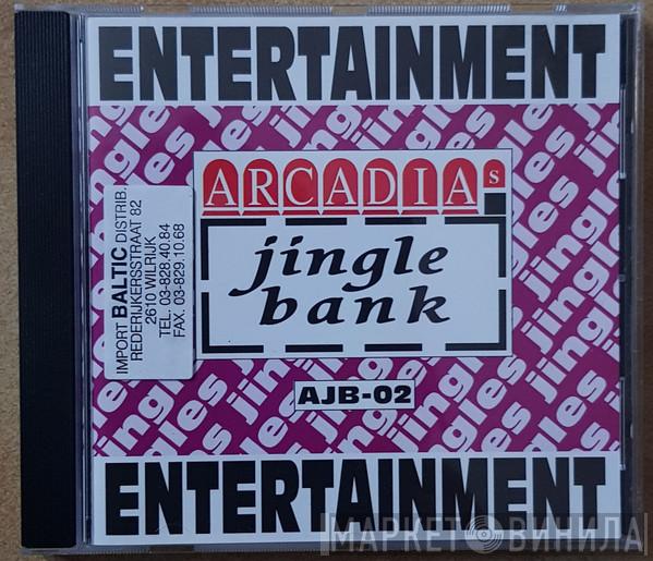 Arcadia Jingle Bank - Entertainment