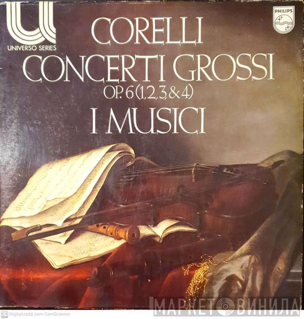Arcangelo Corelli, I Musici - Concerti Grossi Op.6 (Nr.1-4)