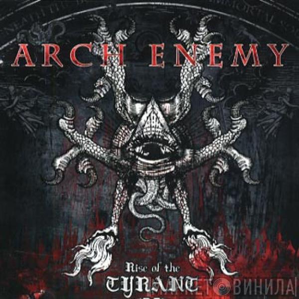 Arch Enemy - Rise Of The Tyrant
