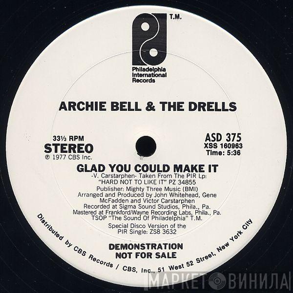  Archie Bell & The Drells  - Glad You Could Make It