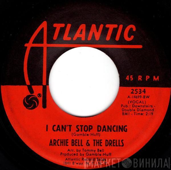  Archie Bell & The Drells  - I Can't Stop Dancing