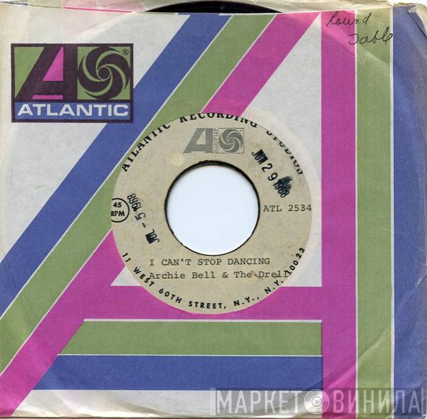  Archie Bell & The Drells  - I Can't Stop Dancing