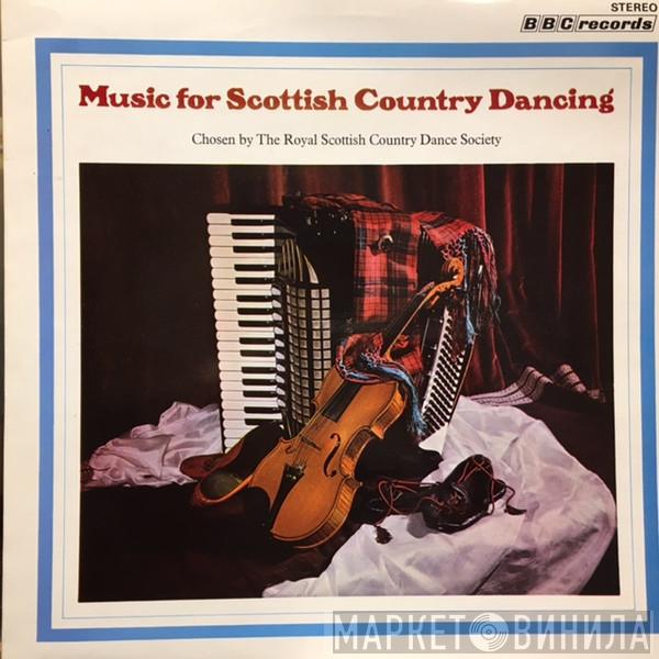 Archie Duncan, Andrew Roberts , David Smith , David Findlay , Billy Craib, Billy Thom, Eoin Hamilton - Music For Scottish Country Dancing
