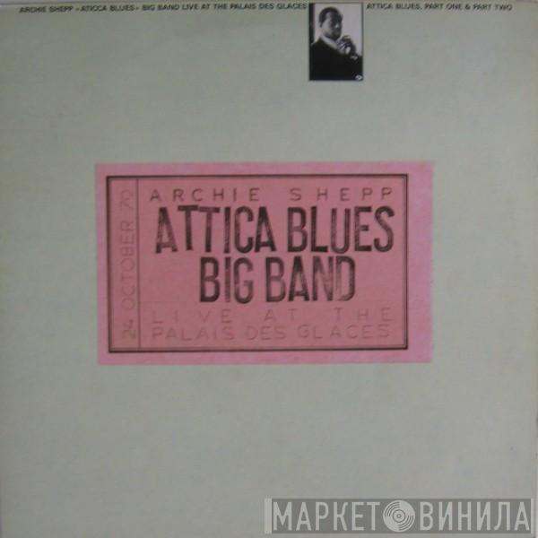  Archie Shepp  - Attica Blues Big Band (Live At The Palais Des Glaces)