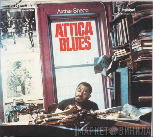  Archie Shepp  - Attica Blues