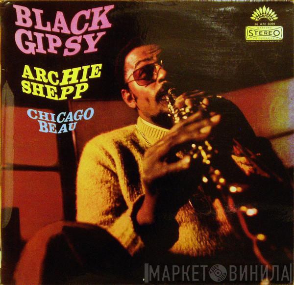 , Archie Shepp  Chicago Beau  - Black Gipsy