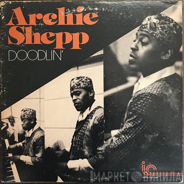  Archie Shepp  - Doodlin'