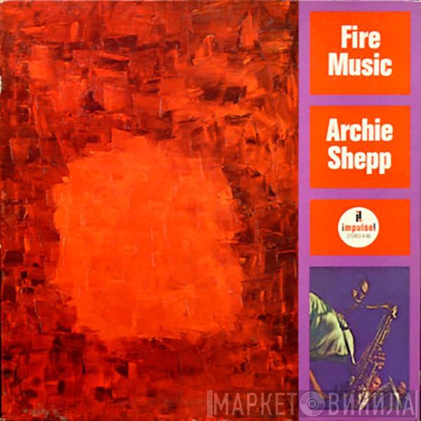  Archie Shepp  - Fire Music
