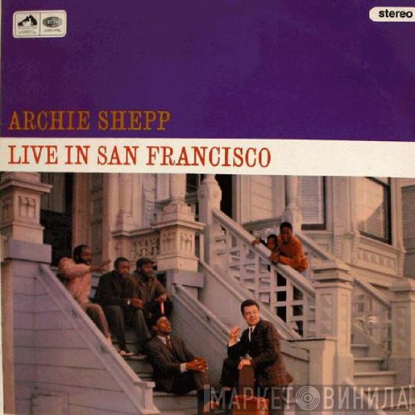  Archie Shepp  - Live In San Francisco