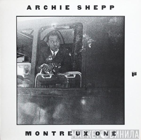 Archie Shepp - Montreux One