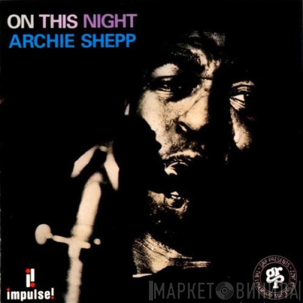  Archie Shepp  - On This Night