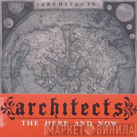 Architects  - The Here And Now