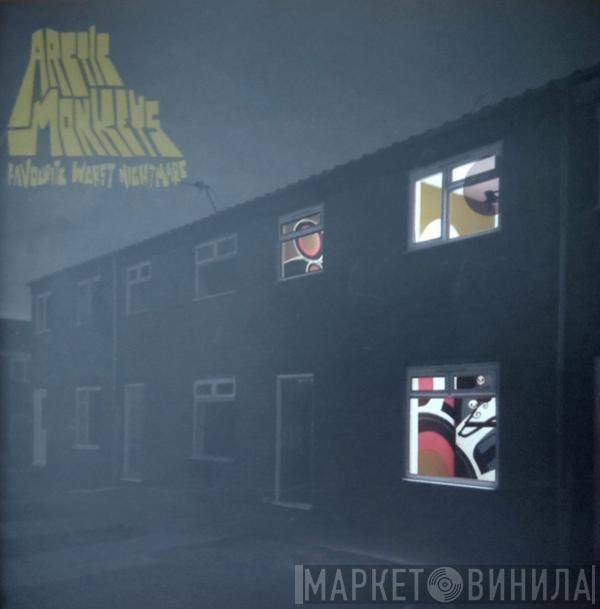  Arctic Monkeys  - Favourite Worst Nightmare