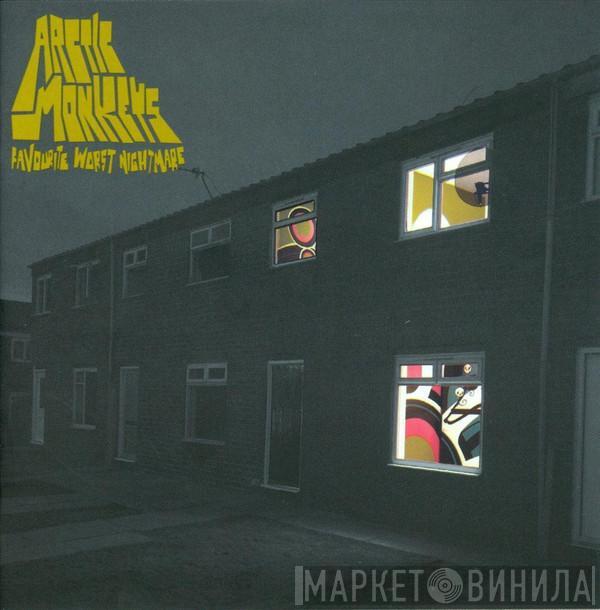  Arctic Monkeys  - Favourite Worst Nightmare