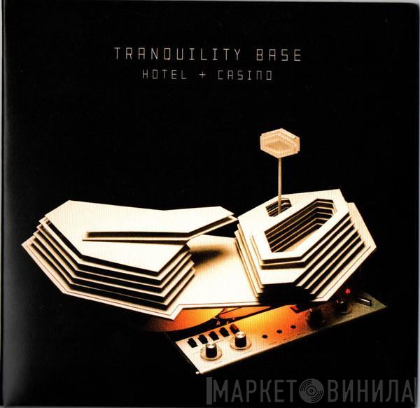 Arctic Monkeys - Tranquility Base Hotel + Casino