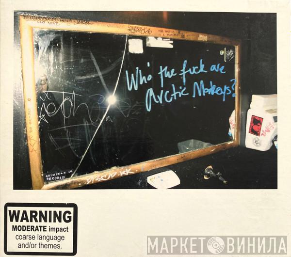  Arctic Monkeys  - Who The Fuck Are Arctic Monkeys?