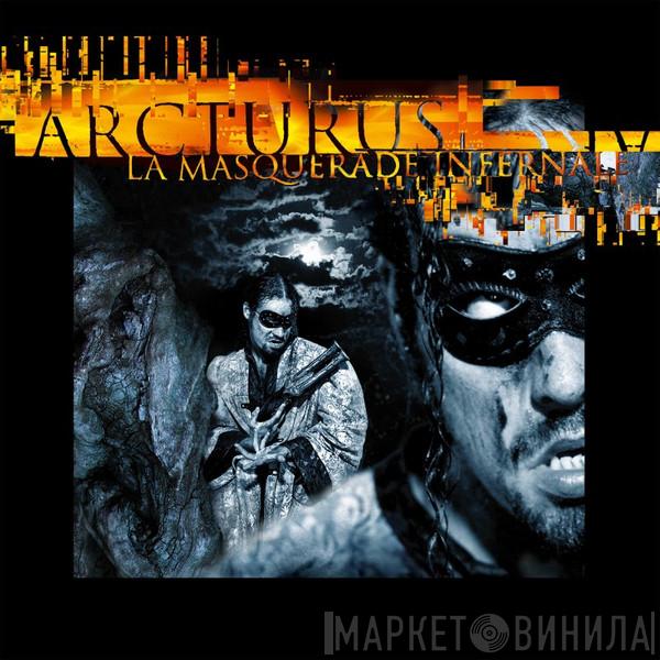 Arcturus  - La Masquerade Infernale