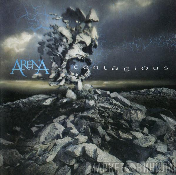  Arena   - Contagious