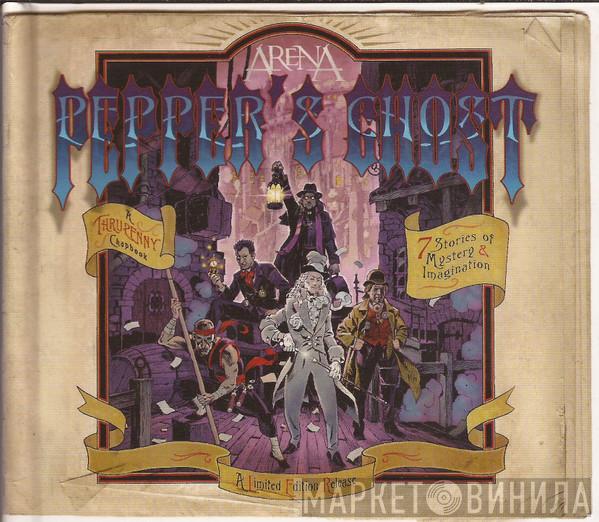 Arena   - Pepper's Ghost
