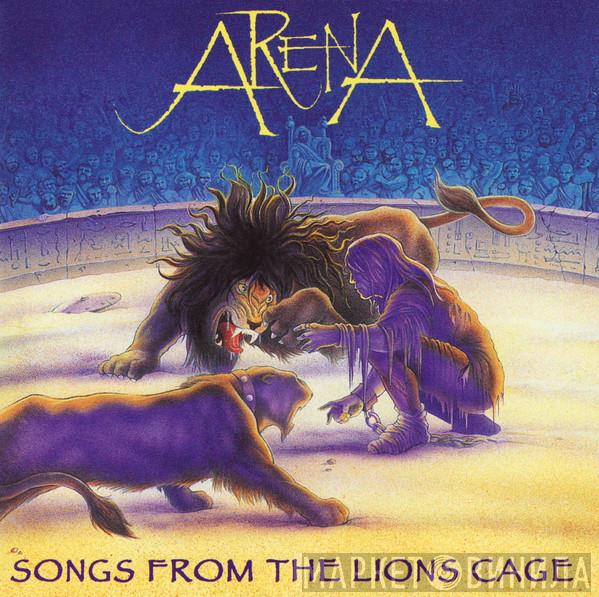  Arena   - Songs From The Lions Cage