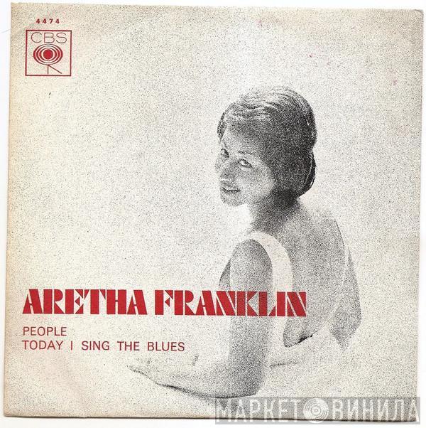  Aretha Franklin  - People / Today I Sing The Blues