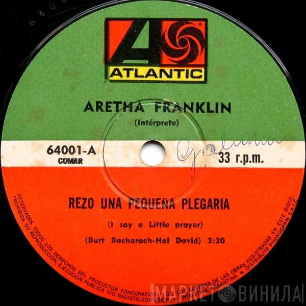  Aretha Franklin  - Rezo Una Pequeña Plegaria = I Say A Little Prayer / Respeto = Respect