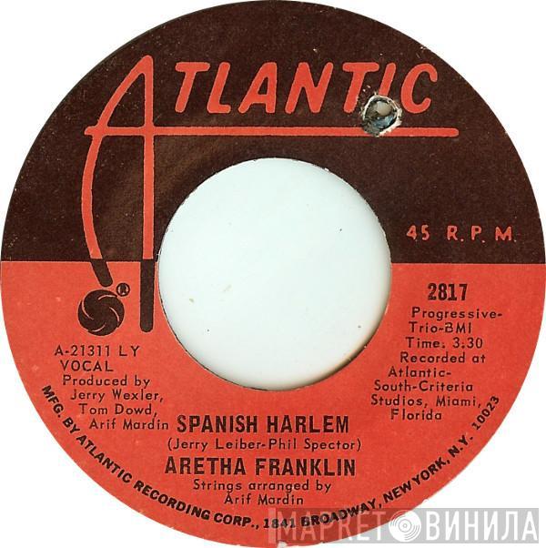  Aretha Franklin  - Spanish Harlem / Lean On Me