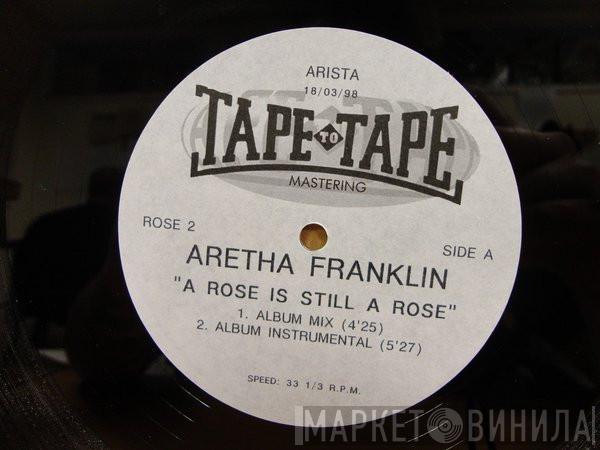  Aretha Franklin  - A Rose Is Still A Rose
