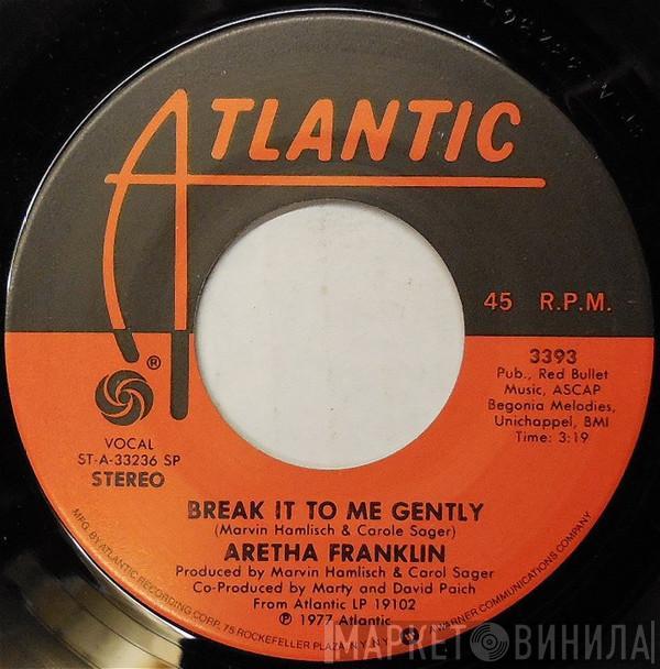  Aretha Franklin  - Break It To Me Gently
