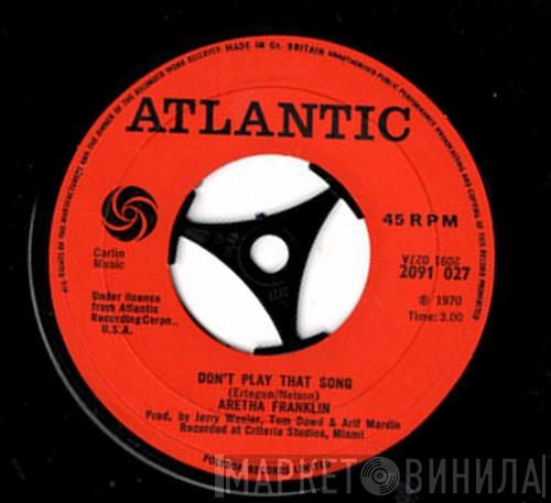 Aretha Franklin - Don't Play That Song