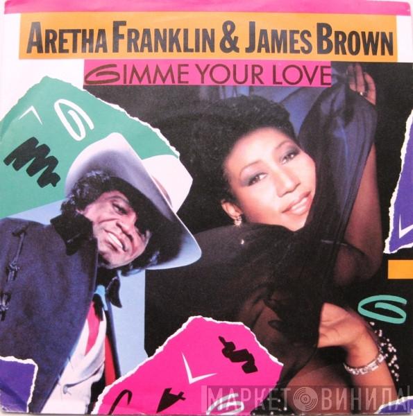 Aretha Franklin, James Brown - Gimme Your Love
