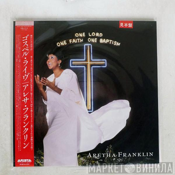  Aretha Franklin  - One Lord, One Faith, One Baptism