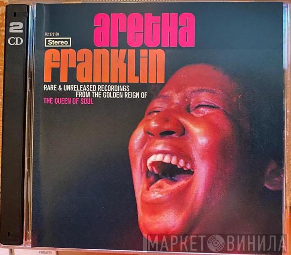 Aretha Franklin  - Rare & Unreleased Recordings From The Golden Reign Of The Queen Of Soul
