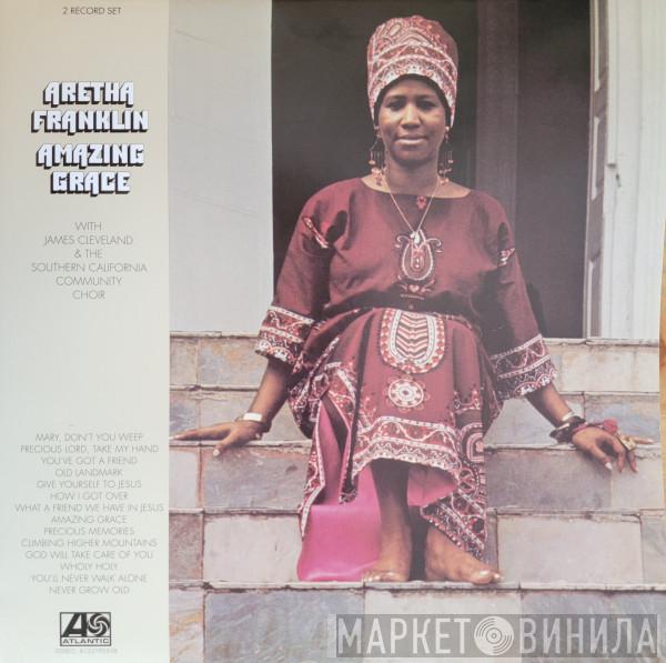 Aretha Franklin, Rev. James Cleveland, The Southern California Community Choir - Amazing Grace
