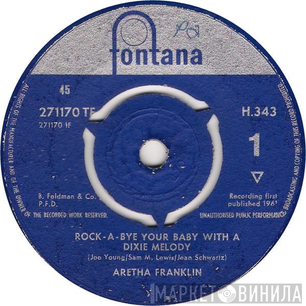Aretha Franklin - Rock-A-Bye Your Baby With A Dixie Melody