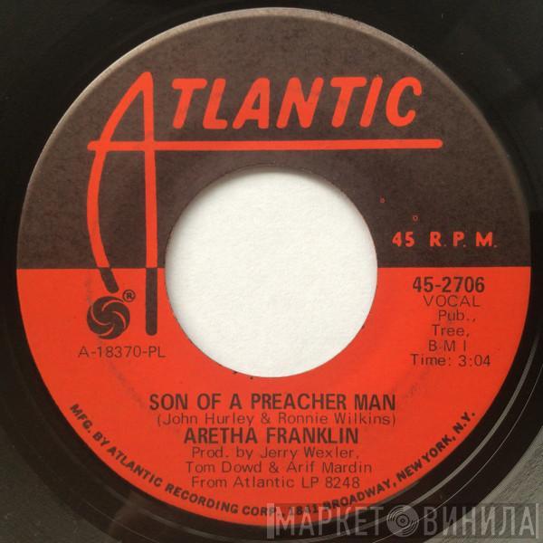 Aretha Franklin - Son Of A Preacher Man / Call Me