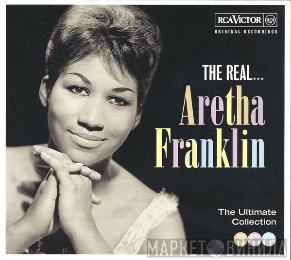 Aretha Franklin - The Real... Aretha Franklin - The Ultimate Collection
